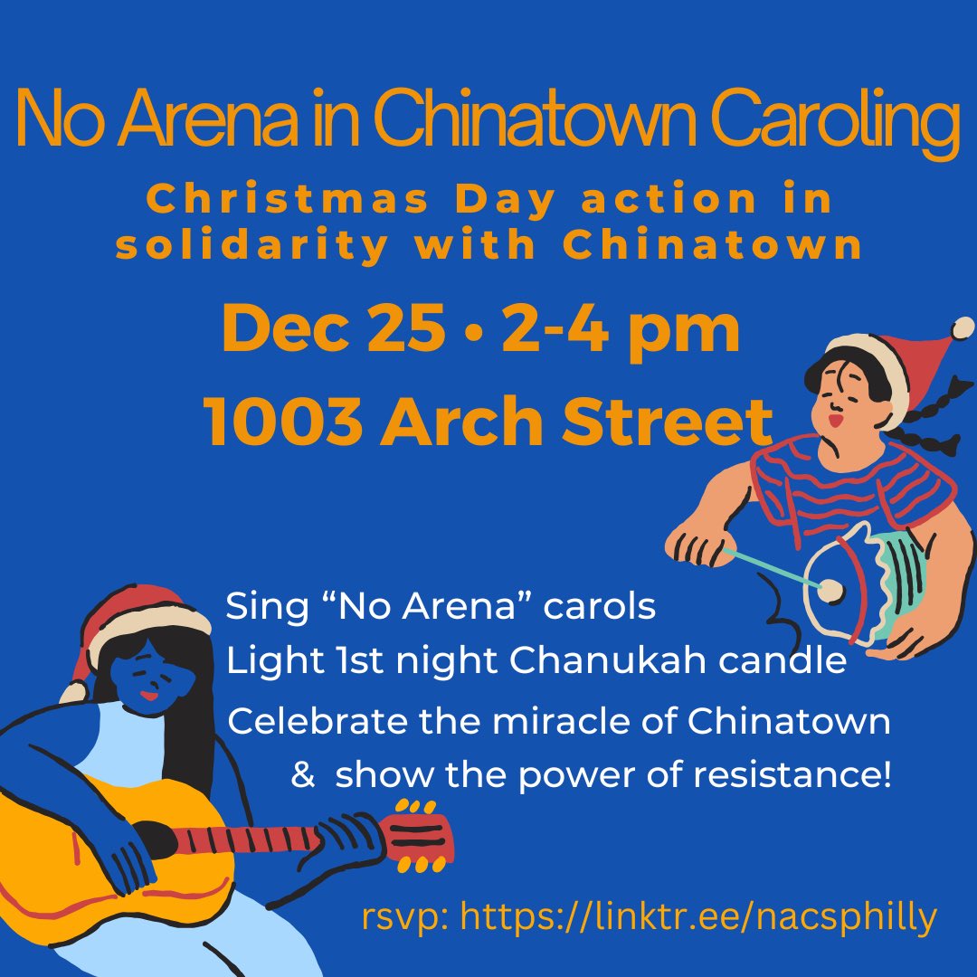🎶 #NoArena Caroling at Christmas 🎶

NACS invites you to Chinatown on Christmas Day to sing "no arena" carols &amp; light the first Chanukah candle with Rabbi Linda Holtzman. 

Join us in 2-4 PM @ 10th &amp; Arch St. to celebrate resistance, community, &amp; the miracle of Chinatown. ✊🎄