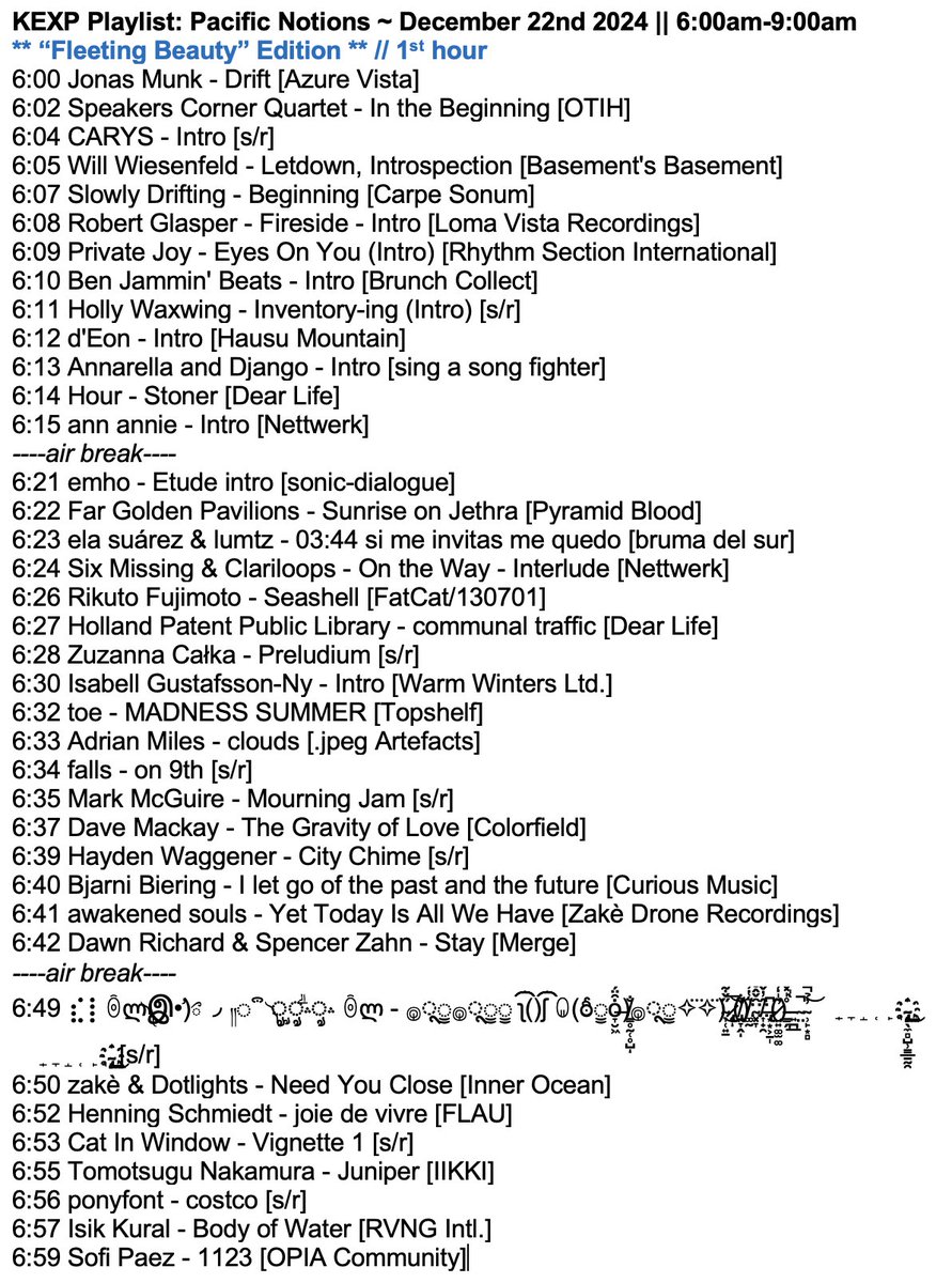 HushHushRecords's tweet image. &apos;Pacific Notions&apos; ~ Dec 22nd 2024 🌊💙

Special &apos;Fleeting Beauty&apos; edition ❄️
(all songs &amp;lt; 2 minutes long)

Stream before Jan 5th: bit.ly/3DrlMZX
...or from the @KEXP app 🎧

feat. 110 songs, little snowflakes of blissful sound, in celebration of the Winter Solstice 📻