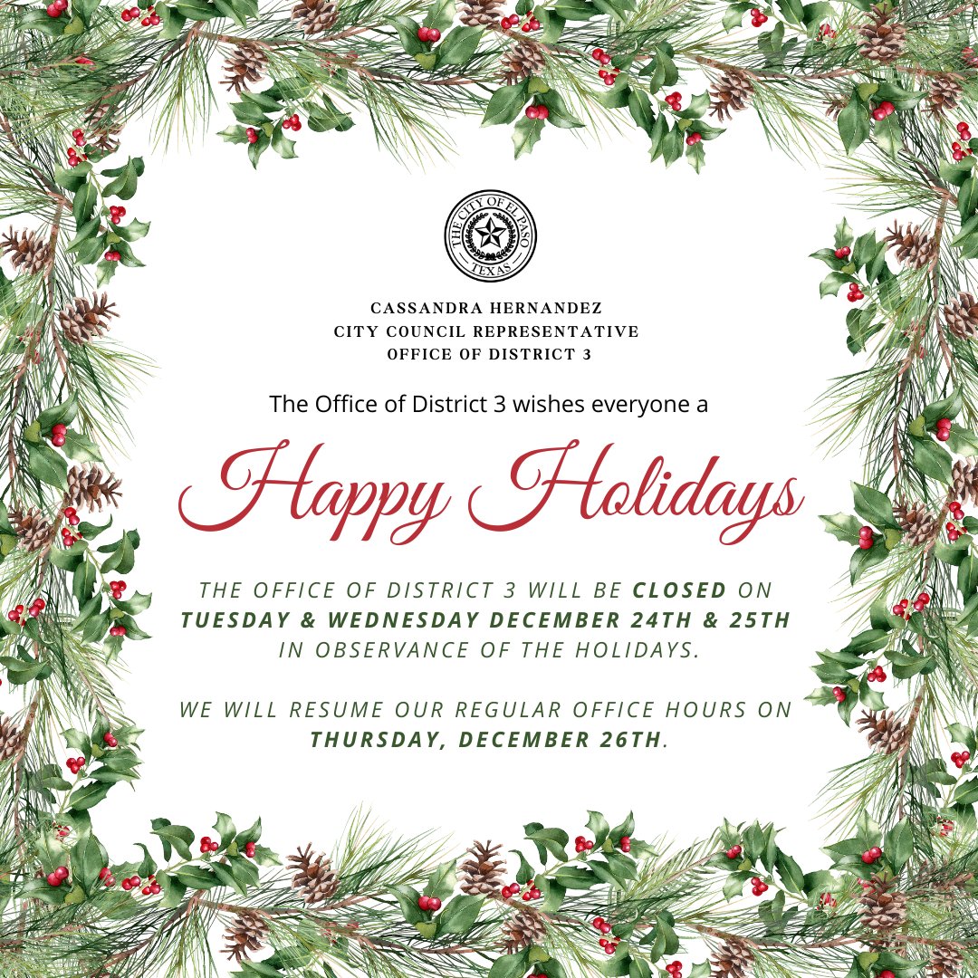 The Office of District 3 will be closed on Tuesday &amp; Wednesday December 24th &amp; 25th in observance of the holidays.

We will resume our regular office hours on Thursday, December 26th.

Happy Holidays!