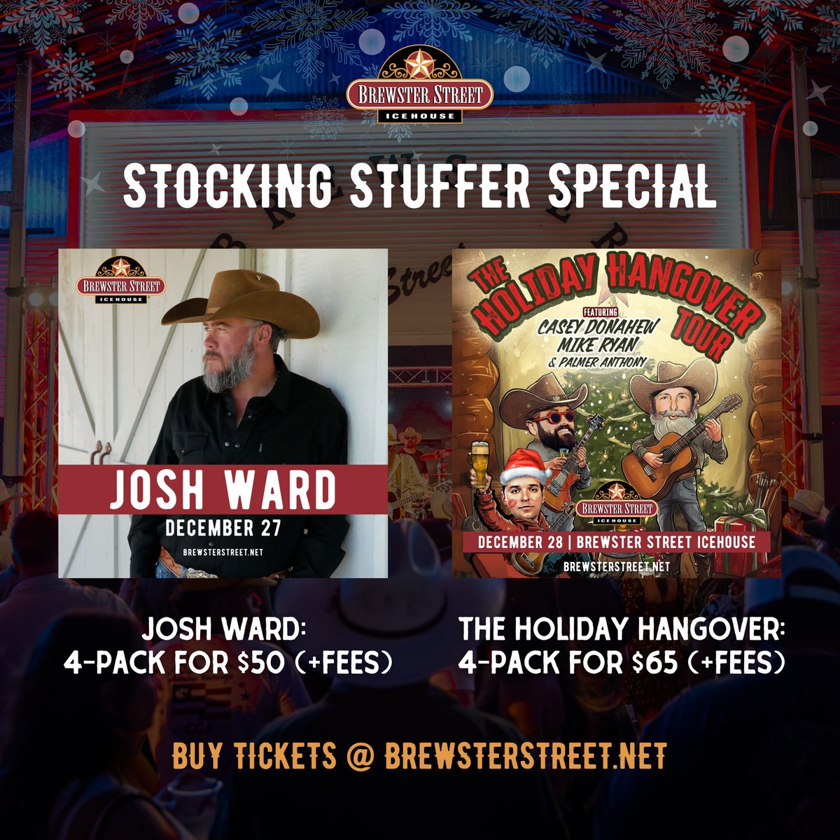 🎄Stuff those stockings with the gift of live music! 🎁🎶

🎤Josh Ward - Dec 27: 4-pack of tickets for $50 (+ fees)

🎤The Holiday Hangover Tour (Casey Donahew, Mike Ryan, Palmer Anthony) - Dec 28: 4-pack of tickets for $65 (+ fees)

🎫: brewsterstreet.net