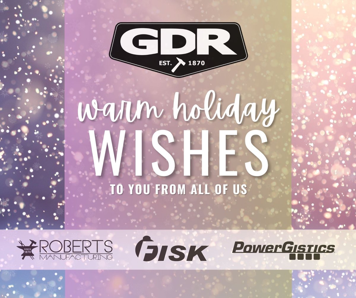 Cheers to a bright holiday season and a wonderful year ahead - from all of us at PowerGistics and the G.D. Roberts &amp; Co. family of subsidiaries.