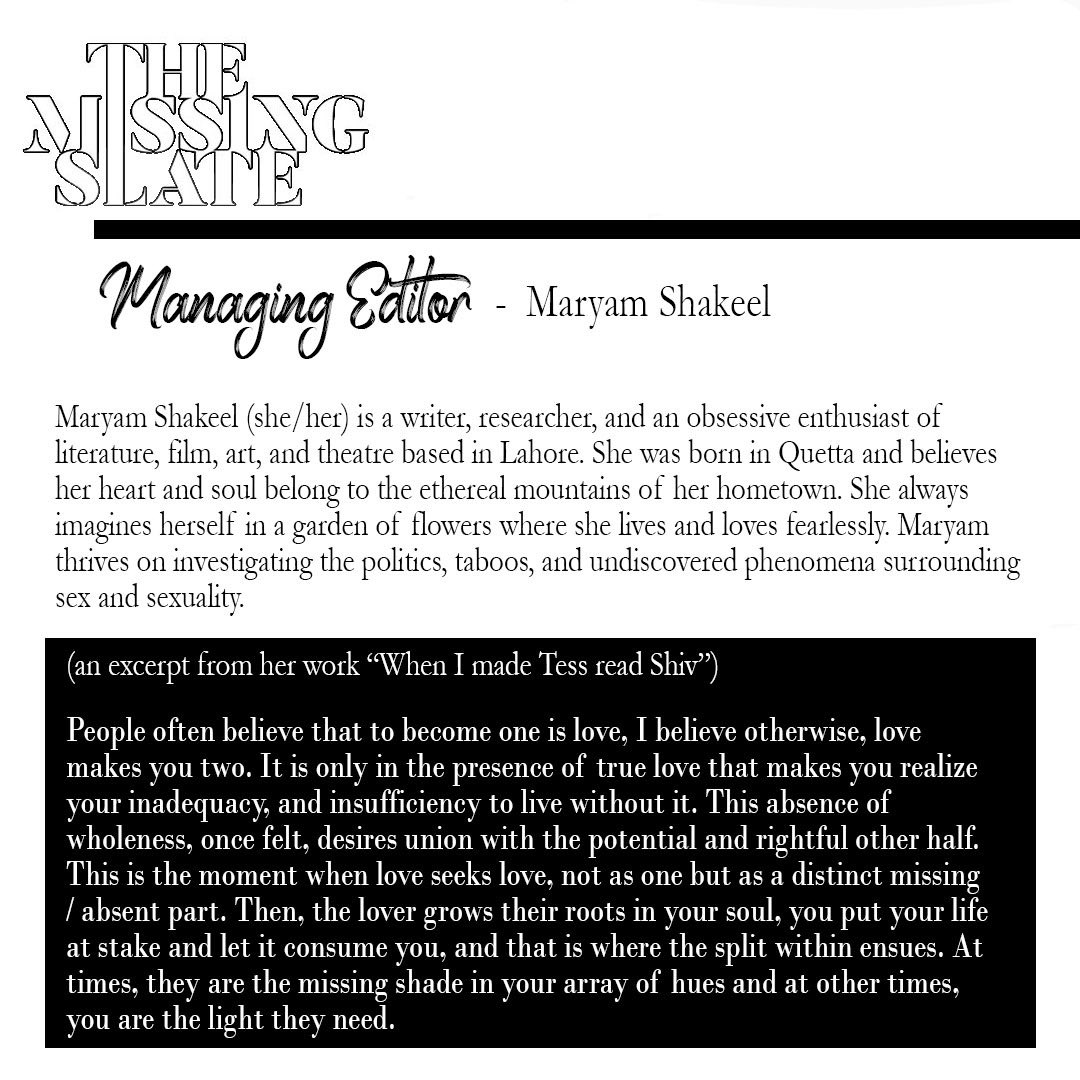 After a complete set of Section Editors, we would like to introduce Maryam Shakeel as our Managing Editor.