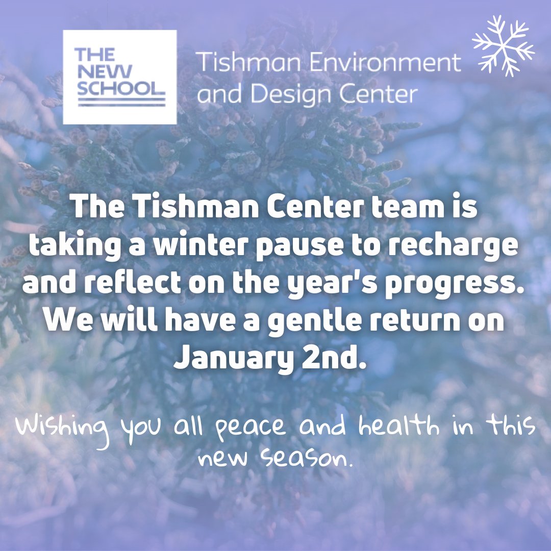 Winter Pause at The Tishman Center: Gentle return on January 2nd.