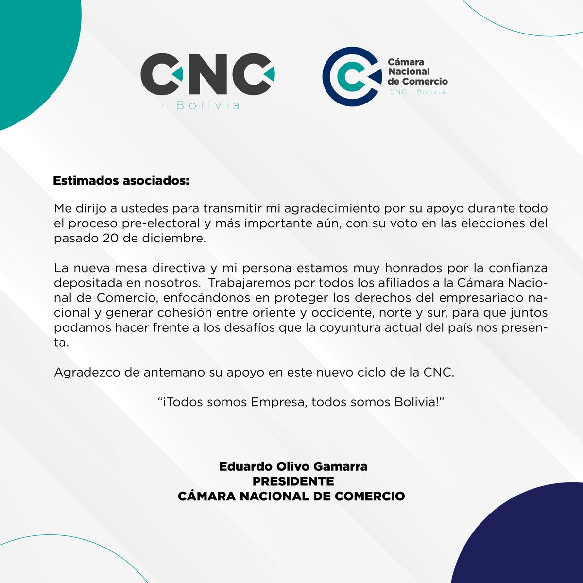 Mensaje de Eduardo Olivo Gamarra - Presidente de la Cámara Nacional de Comercio. 
#cncbolivia