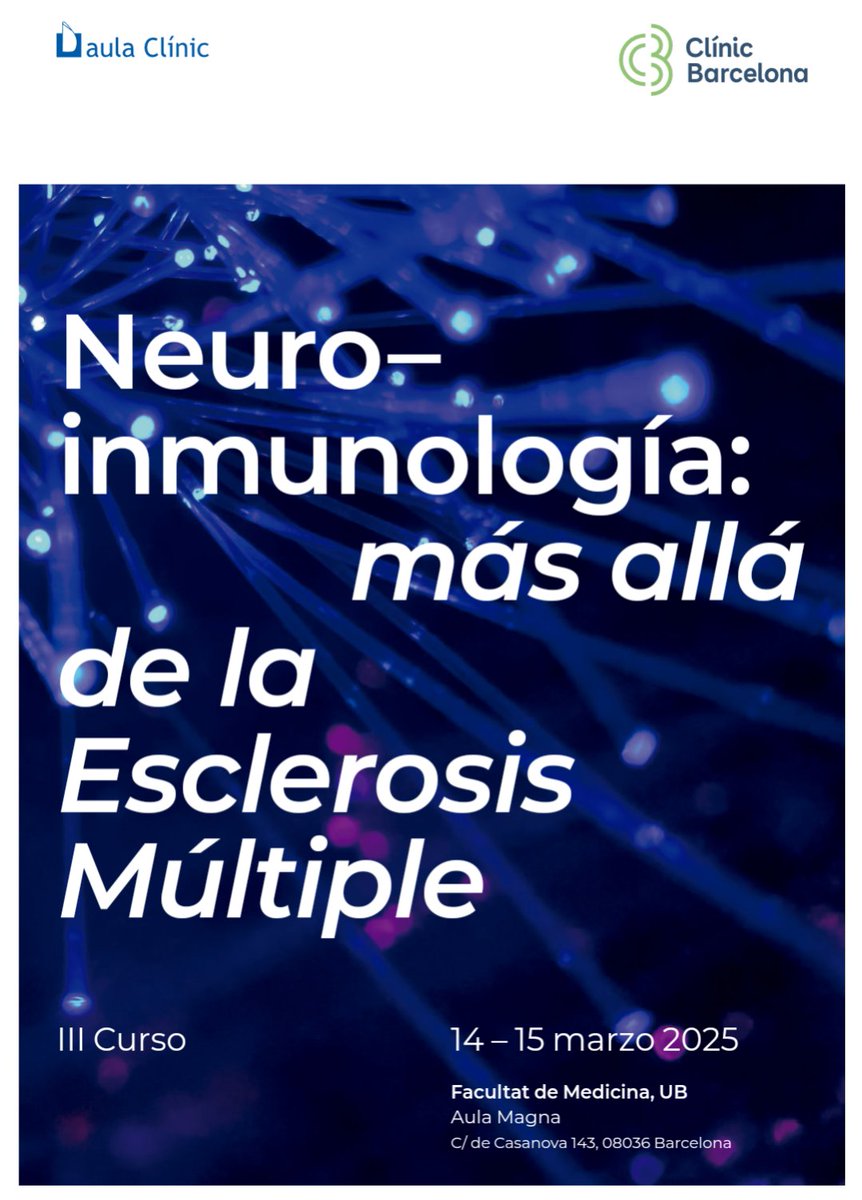 🔊 #SAVETHEDATE: Os informamos de la fecha y el programa de la III edición de nuestro curso "Neuro-inmunología:Más allá de la EM": 14 y 15 de Marzo de 2025 en el <a href="/hospitalclinic/">Hospital Clínic</a>. Formato híbrido: presencial y online. Sigue leyendo para + info 👇