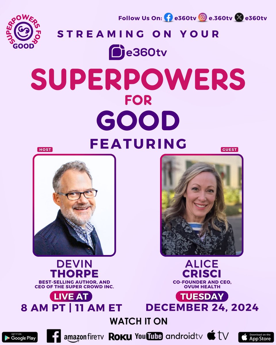 TheSuperCrowd's tweet photo. Excited to share tomorrow's episode of Superpowers for Good on @e360tv OTT Network with Alice Crisci, Co-Founder and CEO, @ovumhealth
To watch the episode, visit: https://t.co/pi1T1xGLwk or download the #e360tv channel app to your streaming device or your mobile device. https://t.co/xXgNfdu5j8