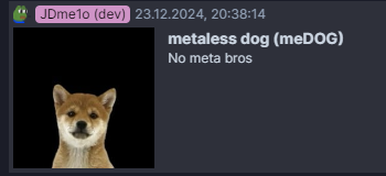 xurdai's tweet photo. there is no meta atm ngl 
send the metaless dog #meDOG 

4X67z1qyZ6YWcnMZp5Ba6U8ythtNwu1ZvhvVLRv74WFj https://t.co/JYl0X2W7gb