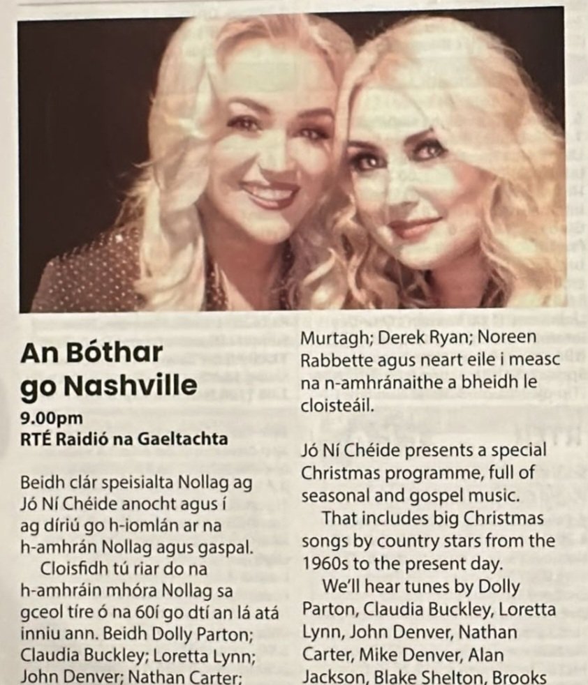 Jo Ní Chéide (@raidiojo) on Twitter photo Bí liom don chlár An Bóthar go Nashville anocht ar <a href="/RTERnaG/">Raidió na Gaeltachta</a> & cloisfidh sibh amhráin Nollag idir 9-11 ó na 🌟🌟🌟🌟 móra seo. <a href="/Claudiabuckley_/">Claudia Buckley</a> <a href="/MikedenverMike/">Mike Denver Music</a> <a href="/MarcRobertsIRL/">𝐌𝐚𝐫𝐜 𝐑𝐨𝐛𝐞𝐫𝐭𝐬</a> <a href="/feeney_music/">Patrick Feeney</a> <a href="/derekryanmusic/">Derek Ryan</a> <a href="/robertmizzell/">Robert Mizzell</a> <a href="/caitlinmurt11/">caitlin murtagh</a> <a href="/DollyParton/">Dolly Parton</a> <a href="/OfficialJackson/">Alan Jackson</a> Bí liom don chlár An Bóthar go Nashville anocht ar <a href="/RTERnaG/">Raidió na Gaeltachta</a> & cloisfidh sibh amhráin Nollag idir 9-11 ó na 🌟🌟🌟🌟 móra seo. <a href="/Claudiabuckley_/">Claudia Buckley</a> <a href="/MikedenverMike/">Mike Denver Music</a> <a href="/MarcRobertsIRL/">𝐌𝐚𝐫𝐜 𝐑𝐨𝐛𝐞𝐫𝐭𝐬</a> <a href="/feeney_music/">Patrick Feeney</a> <a href="/derekryanmusic/">Derek Ryan</a> <a href="/robertmizzell/">Robert Mizzell</a> <a href="/caitlinmurt11/">caitlin murtagh</a> <a href="/DollyParton/">Dolly Parton</a> <a href="/OfficialJackson/">Alan Jackson</a>