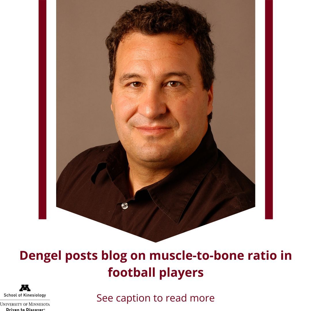 Don Dengel, PhD, posted a blog titled “Comparing The Muscle-to-Bone Ratio in College and NFL Football Players.” This blog examined the muscle-to-bone ratio (MBR) determined using dual X-ray absorptiometry (DXA). Read more: kin.umn.edu/dengel-posts-b…