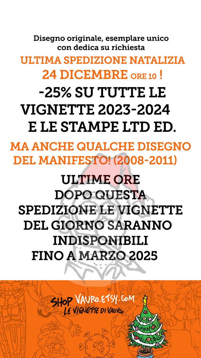 🎄🎅 #Natale2024 ULTIMISSIMA SPEDIZIONE MARTEDÌ #24dicembre ORE 10:00! Sconto attivo 25% su tutto. Vignette 2024-2023, stampe ltd edition e qualche disegno originale del manifesto 2008-2011!!!🙂 

QUI : vauro.etsy.com