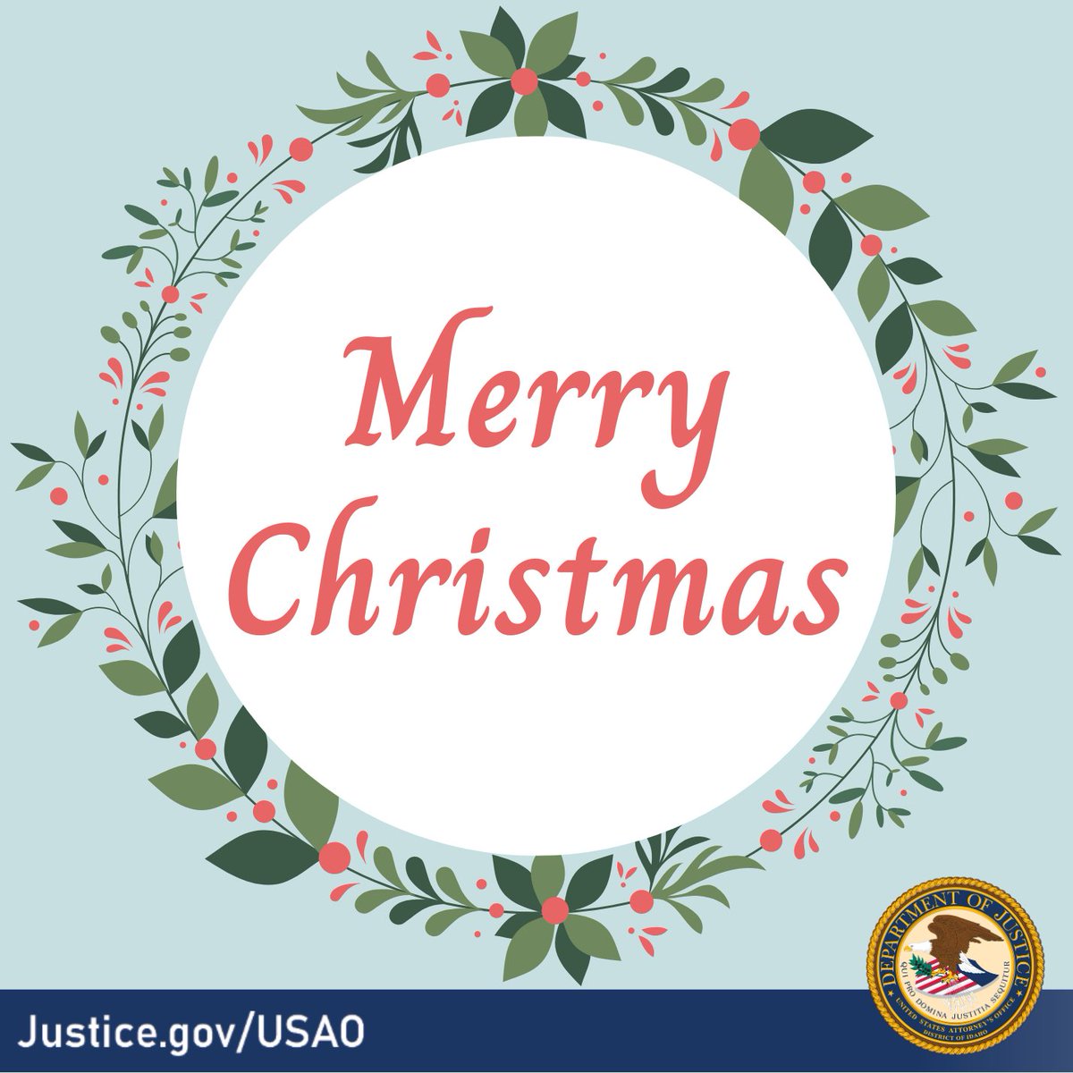 All of us at <a href="/USAO_ID/">U.S. Attorney's Office Idaho</a> are wishing you and your family a safe and wonderful holiday! Merry Christmas!