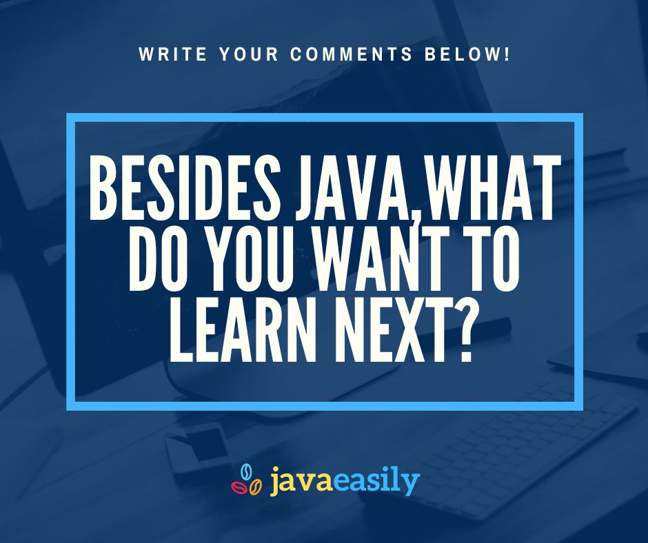 JavaEasily's tweet image. Java&apos;s cool and all, but what do you have your eye on next to learn? 👀 Is it frontend stuff, getting more into devops, or just general architecture?

What&apos;s on your learning to do list next?  Let us know in the comments!

#javabeginner #java #javaeasily