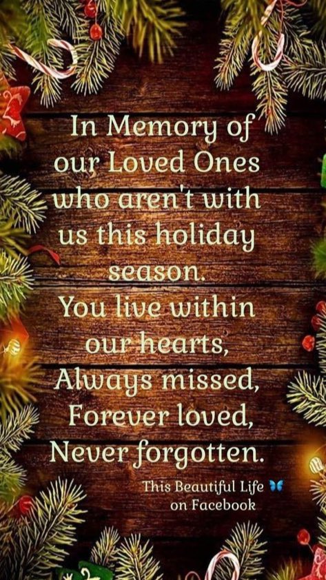coarnett72's tweet photo. We know that for some this season is hard. There’s a saying. They are only gone if we forget them that are no longer with us. So this season let’s remember the ones we are missing.  If you like you can put the first name in the comments and we all will remember them this season. https://t.co/eanV3Emcmf