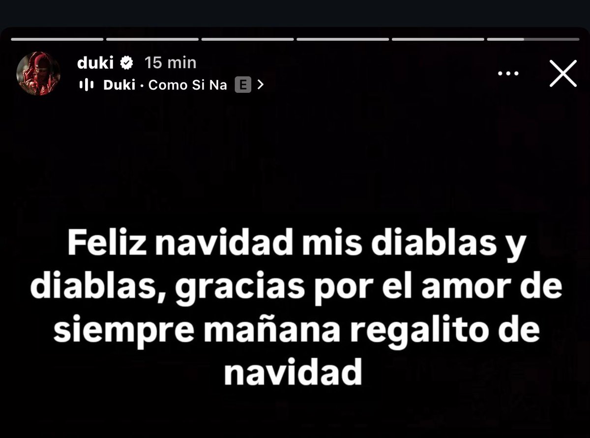 duki dijo le voy a decir feliz navidad solo a mis diablas q se jodan los varones