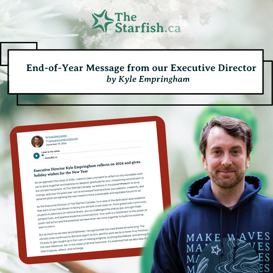 We're signing off for the season! ✨ Thank you for an incredible year of stories &amp; action for a better world 🌍💖

Read a special message from our co-founder Kyle 🌊 → thestarfish.ca/journal/2024/1… 

See you in the new year! 🎉