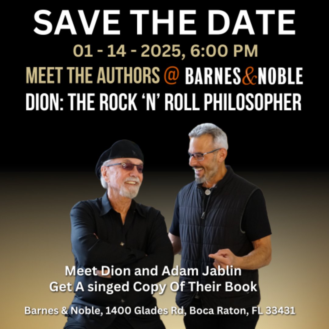 SAVE THE DATE! Next month Dion "The Wanderer" and Adam Jablin "The Jersey Kid" appear at Barnes &amp; Noble in Boca Raton. Join them on January 14th at 6:00 PM to hear their story in person, ask questions in an audience Q&amp;A, and get a signed copy of their book.