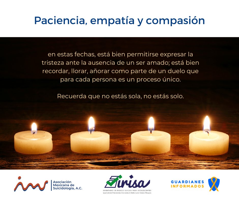 Evita frases como "si le lloras, no lo dejarás descansar en paz", "la vida continúa, tienes que ver por los que quedan"; sé paciente si alguien no quiere ser parte de las festividades. 

Responsable de la publicación: Dr. Quetzalcóatl Hernández Cervantes, socio fundador de #AMS.