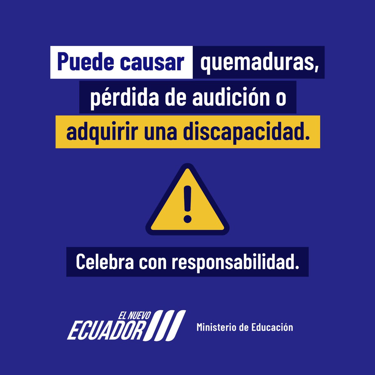 Educacion_Ec's tweet photo. El uso inapropiado de la pirotécnia puede causar accidentes, no es un juego.

¡Celebra con responsabilidad! 

#PrevenirEstáEnTusManos
#ElNuevoEcuadorResuelve https://t.co/lEPcJxi9r0