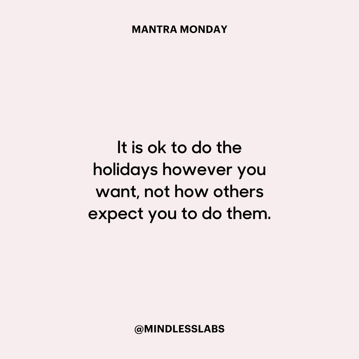 mindless_labs's tweet photo. Whatever the holidays look like for you, let it be. Whether it’s a season of joy and celebration, or one filled with heavy emotions and high expectations—we’re here for you, no matter what. #EmbraceTheSeason #HolidayRealTalk #CrazyCalm #WeAreMindless https://t.co/cc6W41j7qq