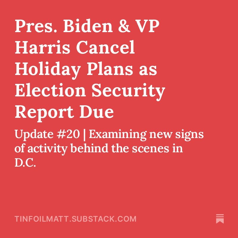 Tin_Foil_Matt's tweet photo. What could be big enough to make Biden and Harris rush back to the White House from their Christmas vacations? The DNI's election interference report. 👇
https://t.co/jhpWfdwT1w
New signs of activity behind the scenes in D.C.
#TrumpCheated2024 #RecountTheVote #ForensicAuditNOW https://t.co/O4ZNxbt9ka