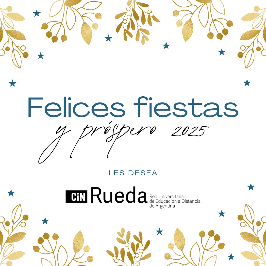 ¡Desde la RUEDA les deseamos felices fiestas y próspero 2025! Gracias a quienes formaron parte y acompañaron a nuestra red durante este año. ✨ 
#RUEDA #EducaciónADistancia #FelicesFiestas