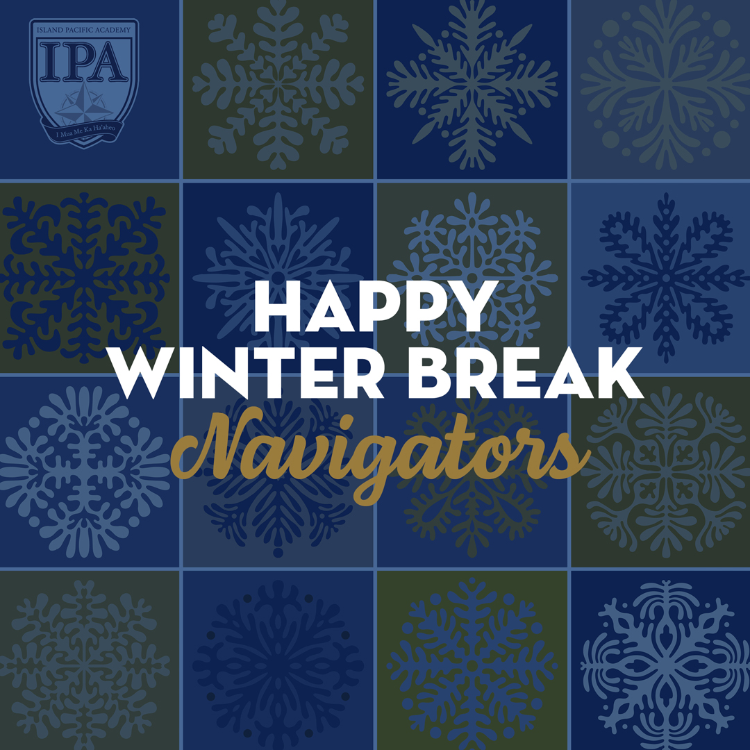 Have a safe and restful winter break, Navigators!