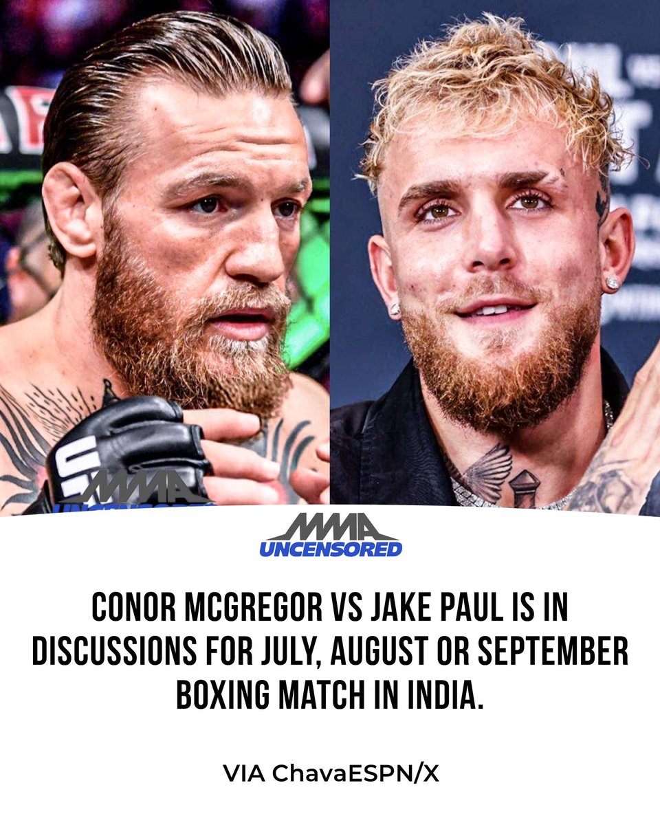 MMAUNCENSORED1's tweet photo. 🚨 Conor McGregor vs Jake Paul is in discussions for July, August or September boxing match in India.
Via: @ChavaESPN
#UFC #Boxing #McgregorPaul https://t.co/Cvfs3R3ETR