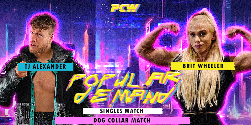In a rematch from Blind Faith, TJ Alexander and Brit Wheeler meet once again in a rematch, but this time the fans voted for the stipulation to be A DOG COLLAR MATCH! Will Brit get her ounce of vengeance over TJ, or will TJ finish this rivalry triumphant? #PCWPopularDemand24