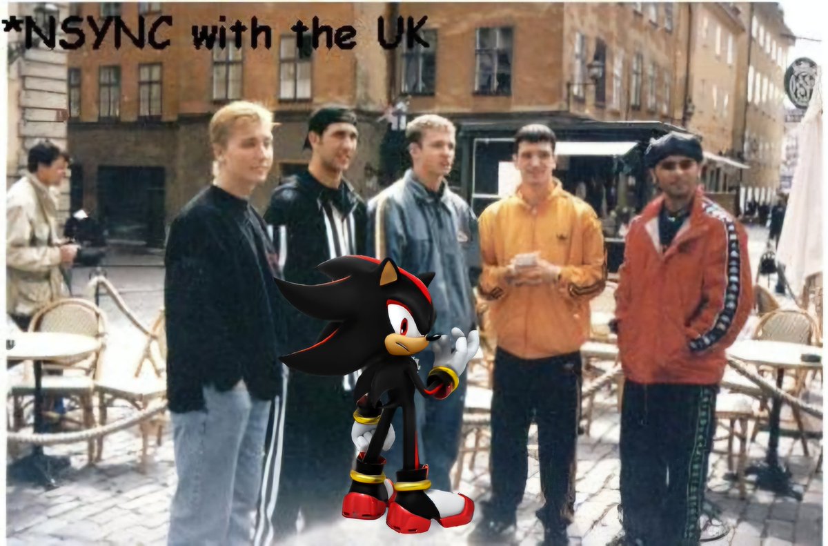 Shadow... Wtf are u doing w hit boyband *NSYNC...