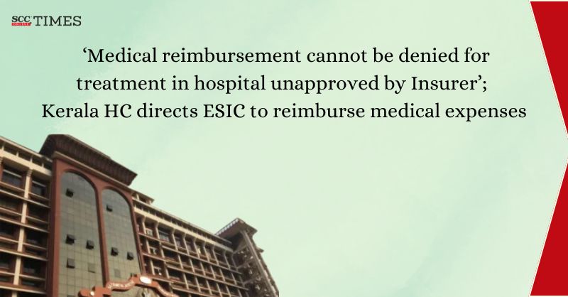 scconline_'s tweet photo. 'Medical reimbursement cannot be denied for treatment in hospital unapproved by Insurer'; Kerala HC directs ESIC to reimburse medical expenses
#KeralaHighCourt #EmployeesStateInsurance #insuranceclaim #EmployeesStateInsuranceCorporation #Medicalinsurance #scconline #legalnews