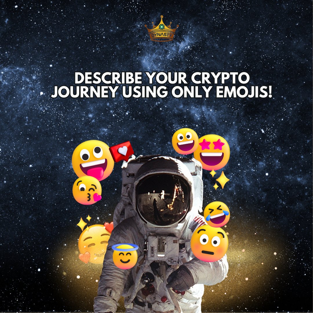 DYNASTY_COIN's tweet photo. 🚀📈💰🤯📉🔄💎🙌
Describe your crypto journey using only emojis! 😎👇
Drop your best emoji story in the comments and let’s see who has the wildest ride! 🎢
#Dynastycoin #CryptoInvesting #SecureCrypto https://t.co/G4aE8iERER