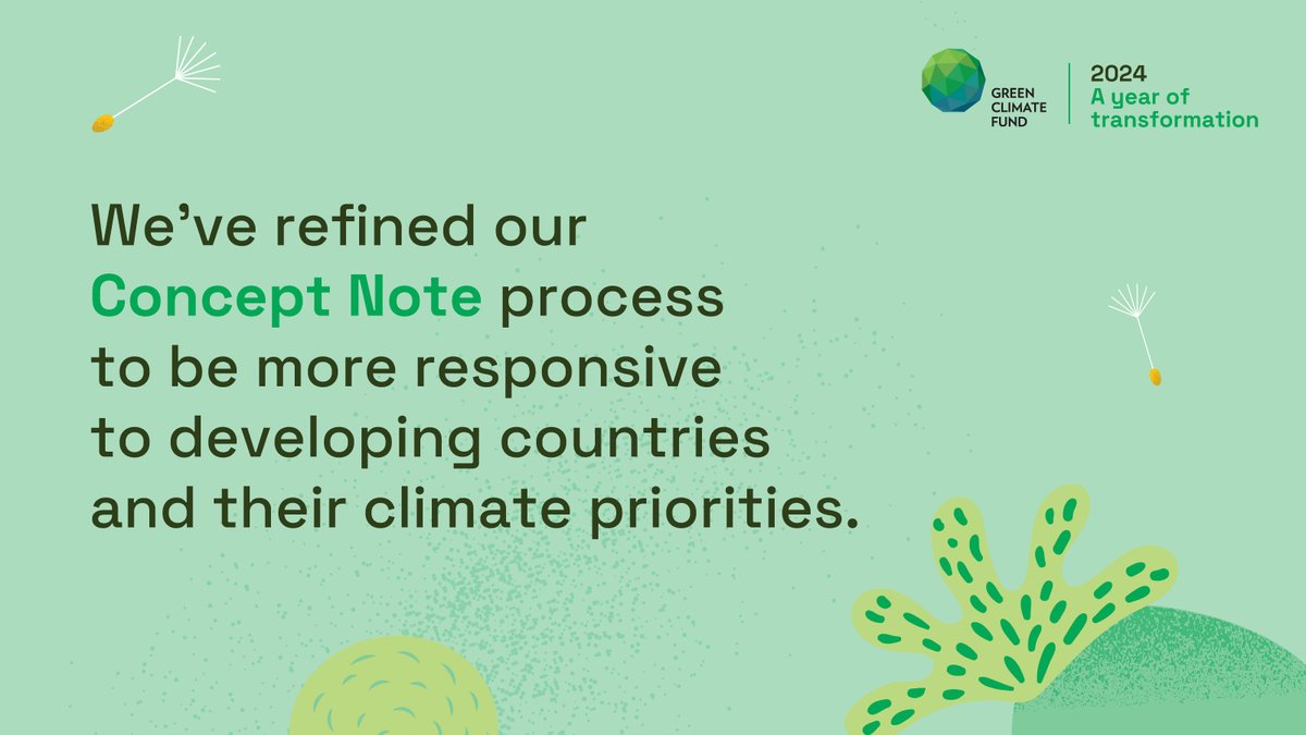 We're tweaking our processes to make it faster and easier for developing countries to get the funding they need for their #climateaction priorities. A key way of doing this is streamlining our concept note documentation. This is just one of the seeds of change we’ve sown in 2024.