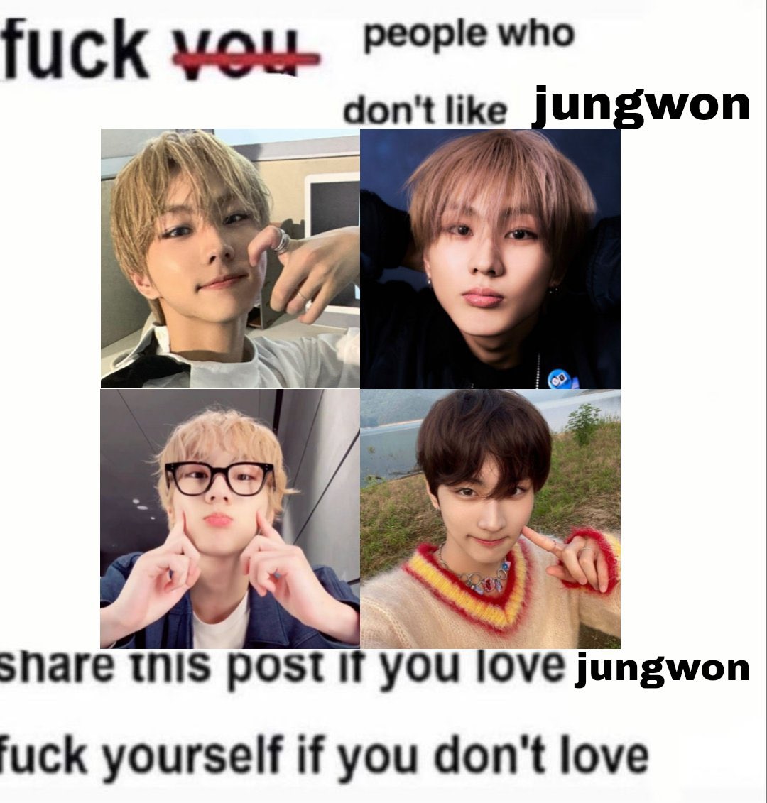 Te amo jungwon 

ALWAYS WITH LEADER JUNGWON 
#ENGENE_LOVE_JUNGWON 
#WeLoveYouJungwon 
#PROTECTJUNGWON