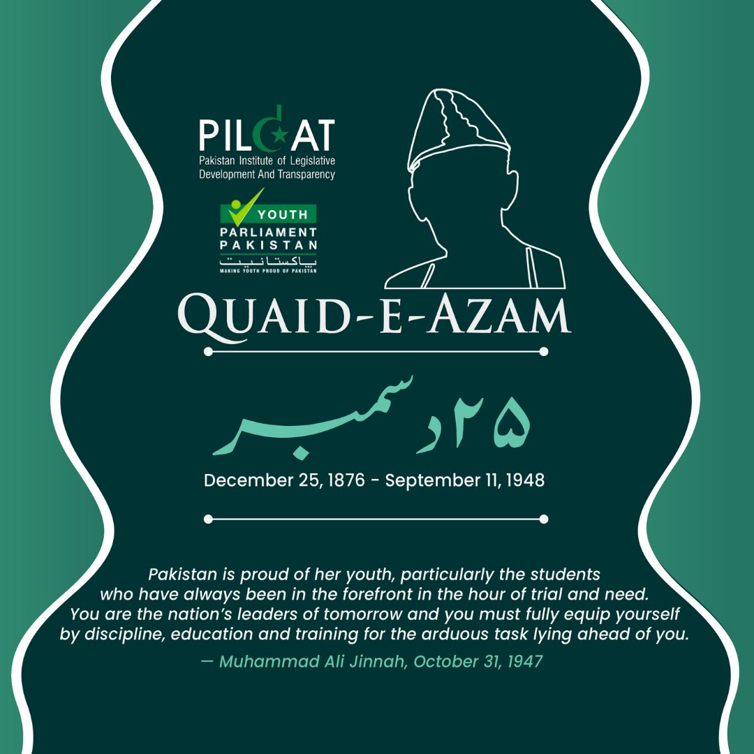 Celebrating Quaid-e-Azam Muhammad Ali Jinnah, the architect of Pakistan’s independence and democracy. His principles inspire PILDAT's mission of strengthening democratic institutions.