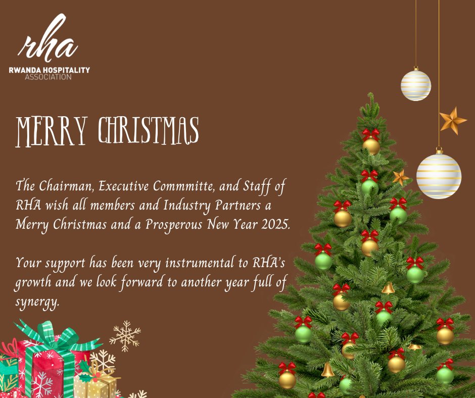 Merry Christmas &amp; Happy New Year 2025! 

To our members and partners, thank you for being key to RHA’s growth. We look forward to another year of collaboration and success! 

#RwandaHospitality #HappyHolidays #MerryChristmas2025