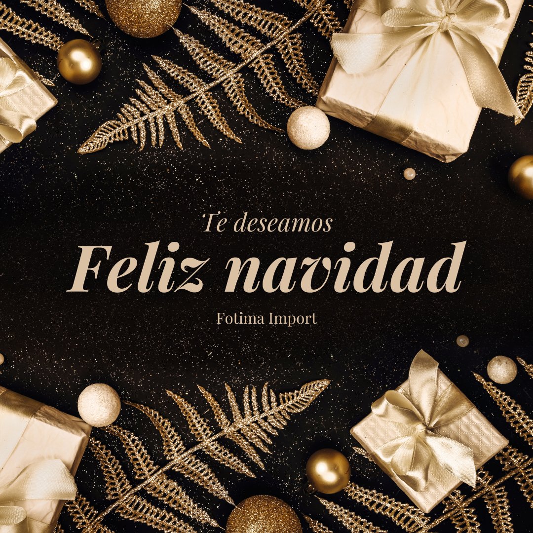 Desde Fotima Import, les deseamos unas felices fiestas llenas de alegría y momentos inolvidables. 
Gracias  por su confianza y por acompañarnos en este camino. Este año ha sido  especial, y esperamos seguir creciendo juntos.
 ¡Que el próximo año nos traiga grandes experiencias!