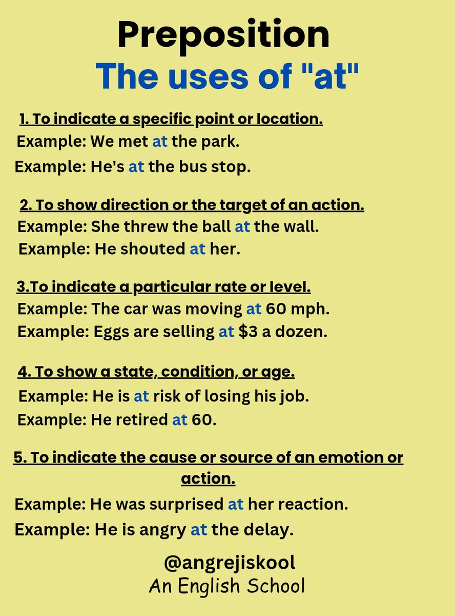 angrejiskool's tweet photo. The uses of the preposition "at".
#preposition #LearnEnglish https://t.co/gqxrmXgUZ1