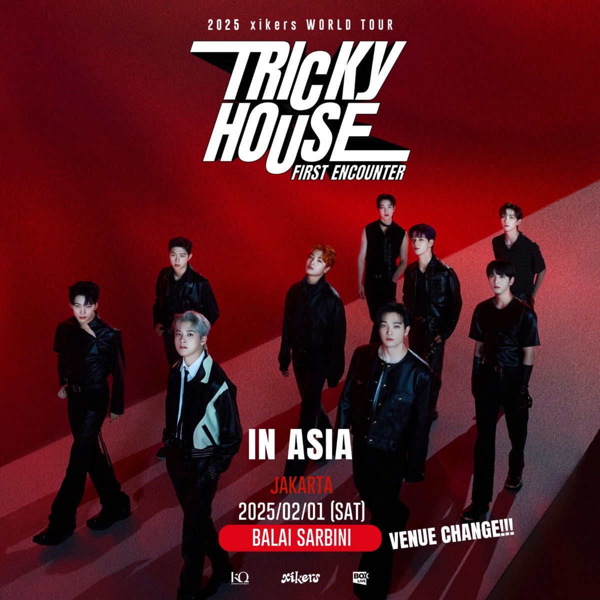 BoxLiveAsia's tweet image. 📢 Important Update for Jakarta Fans!

The venue for the 2025 xikers WORLD TOUR TRICKY HOUSE : FIRST ENCOUNTER IN JAKARTA has been changed to Balai Sarbini.

🗓 1 Feb 2025
Stay tuned for more updates.

#xikers #싸이커스
#xikers_WorldTour_TrickyHouse
#FIRST_ENCOUNTER_IN_ASIA