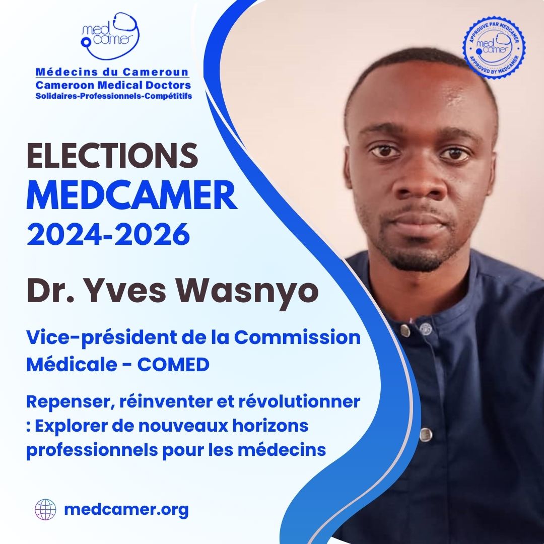 Dr. Yves Wasnyo se présente pour redéfinir les horizons professionnels des médecins au Cameroun. Explorer de nouvelles opportunités pour un épanouissement durable et une révolution dans la profession médicale.

📅 Élections Medcamer : 27 décembre 2024

#MedcamerElections