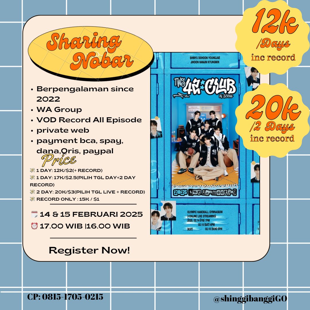 SHARING NOBAR ONLINE TWS 1ST FANMEET 42:CLUB SEOUL 2025

14 &amp; 15 FEBRUARI 2025

GFROM: forms.gle/XkW91jQg2t5n2i…

💸1 DAY:12K/$2(+RECORD)
💸1 DAY:17K/$2.5(14/15+2 DAY RECORD)
💸2 DAY:20K/$3(+RECORD)
💸2 RECORD:10K/$1

✅ BCA/Qris/SPAY/PAYPAL
✅ Grup WA 
✅ Secret Web
✅ HD &amp; Lancar