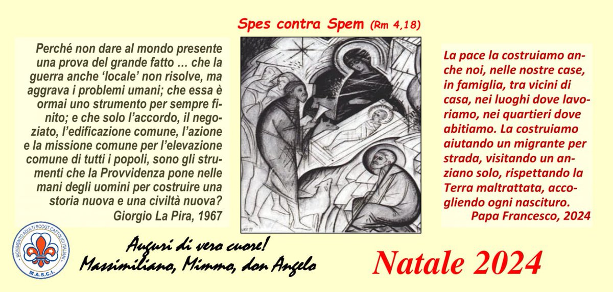 Buon Natale di Pace!

☘️⚜️🕯️

Le parole di Giorgio La Pira e Papa Francesco.

La cartolina che ci mandano il presidente Massimiliano Costa, il Segretario nazionale Mimmo Cotroneo e il nostro assistente p. Angelo Gonzo.

#MASCI #natale2024