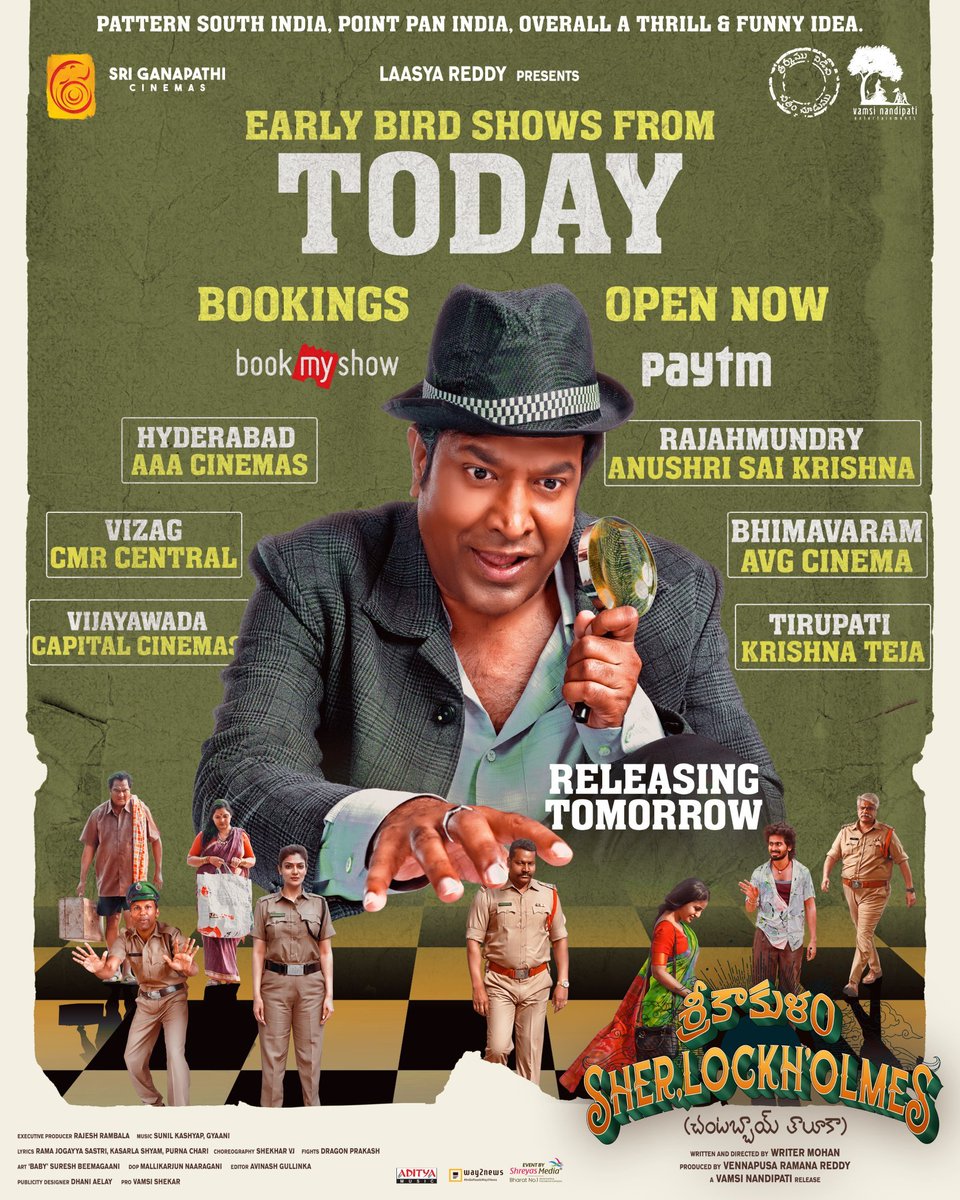 TodayBoxOffice's tweet photo. Catch the 𝗘𝗮𝗿𝗹𝘆 𝗕𝗶𝗿𝗱 𝗦𝗵𝗼𝘄𝘀 𝗙𝗿𝗼𝗺 𝗧𝗢𝗗𝗔𝗬 and join the journey of unraveling secrets of #SrikakulamSherlockHolmes 

#VennelaKishore @AnanyaNagalla @ravimahadasyam @anishkuruvilla @Nagaraju_iD #WriterMohan #VennapusaRamanaReddy @sunilkashyapwav @Gyaanimusic @connect2vamsi @VNE_Offl #SSHMovie #VamsiNandipati #ChantabbaiThaluka @shreyasgroup