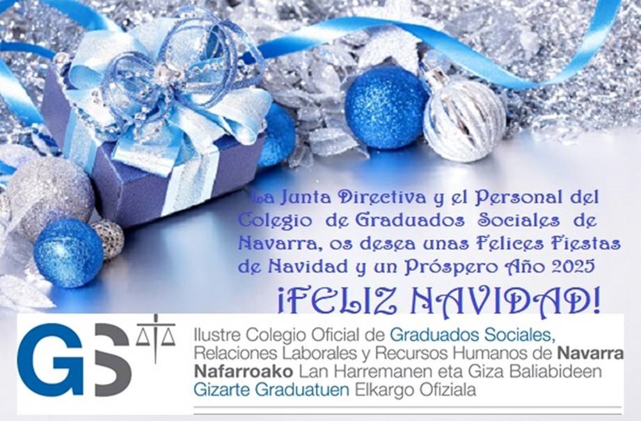 La Junta Directiva y el personal del Colegio de Graduados Sociales de Navarra os desea una ¡𝗙𝗲𝗹𝗶𝘇 𝗡𝗮𝘃𝗶𝗱𝗮𝗱 🎄 y un 𝗣𝗿𝗼́𝘀𝗽𝗲𝗿𝗼 𝗔𝗻̃𝗼 𝟮𝟬𝟮𝟱! 🌠

𝘄𝘄𝘄.𝗴𝗿𝗮𝗱𝘂𝘀𝗼𝗰𝗶𝗮𝗹𝗲𝘀𝗻𝗮𝘃𝗮𝗿𝗿𝗮.𝗼𝗿𝗴

#GraduadosSociales #Pamplona #Navarra #Navidad