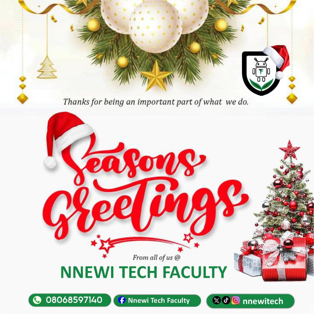 TechFacultyNG's tweet photo. Happy Holidays from Nnewi Tech Faculty! 

Thank you for being part of our journey. Wishing you joy, love, and endless blessings this season. 

Merry Christmas and a prosperous New Year!

#SeasonsGreetings #NnewiTechFaculty https://t.co/ioBpdixLf1
