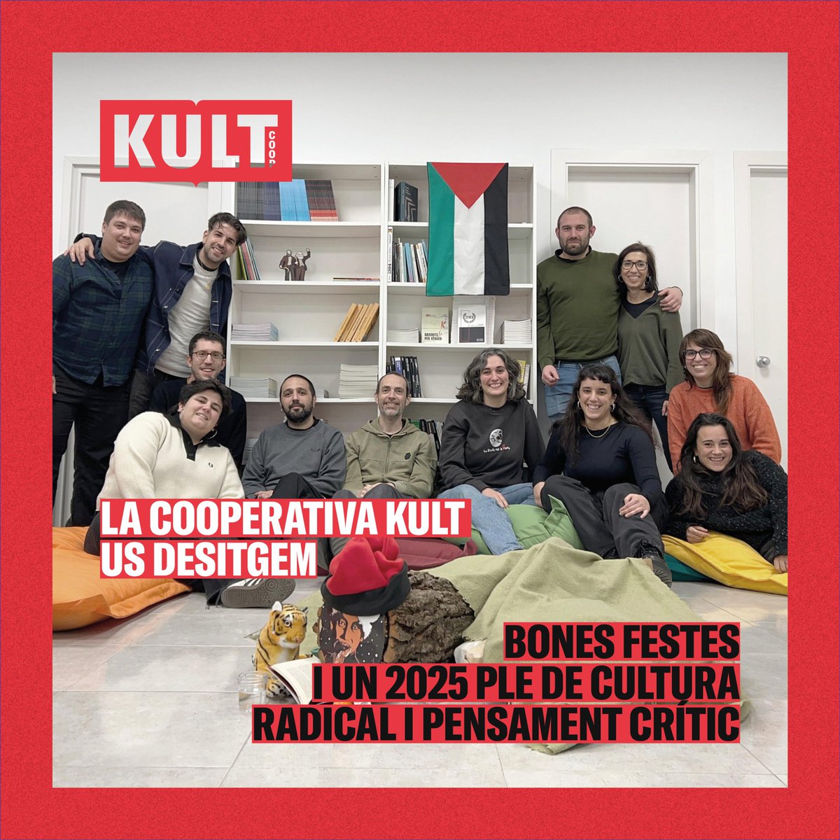 ❄️ L’equip de la cooperativa KULT us desitgem unes bones festes i un 2025 carregat de cultura radical i pensament crític!💫