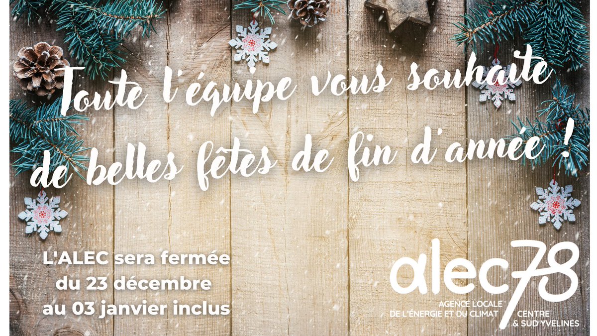 ALEC 78 (@alecsqy) on Twitter photo L'équipe de l'ALEC 78 vous souhaite une belle fin d'année 2024 🎅🌲L'agence est fermée jusqu'au 03 janvier⚡Nous vous retrouvons en 2025 pour continuer ensemble la transition énergétique en sud et centre <a href="/Les_Yvelines/">Les Yvelines</a> <a href="/sqy/">Saint-Quentin-en-Yvelines 🚀</a> <a href="/pnrchevreuse/">PNR Chevreuse</a> <a href="/AggloVGP/">Versailles GrandParc</a> <a href="/Agglo_RT78/">Agglo_RT78</a> #CCHVC #CCCY L'équipe de l'ALEC 78 vous souhaite une belle fin d'année 2024 🎅🌲L'agence est fermée jusqu'au 03 janvier⚡Nous vous retrouvons en 2025 pour continuer ensemble la transition énergétique en sud et centre <a href="/Les_Yvelines/">Les Yvelines</a> <a href="/sqy/">Saint-Quentin-en-Yvelines 🚀</a> <a href="/pnrchevreuse/">PNR Chevreuse</a> <a href="/AggloVGP/">Versailles GrandParc</a> <a href="/Agglo_RT78/">Agglo_RT78</a> #CCHVC #CCCY