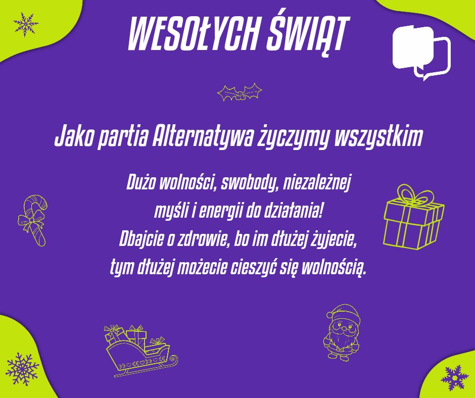 P_Alternatywa's tweet photo. Oczywiście życzymy także świąt wolnych od polityki i pełnych rodzinnej atmosfery. 🎅🎄 https://t.co/3nUSDY0Gw5