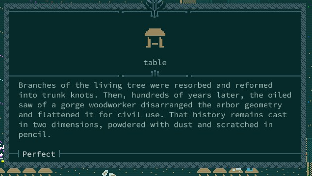 friendgolem's tweet photo. whenever I try to explain the way caves of qud is written I talk about how when you examine a a table, it doesn't just say "this is a table", it asks you to think about what it means for a table to be there. this is probably my favorite item description. https://t.co/wNmCeAhdKk