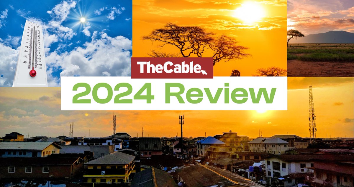 thecableng's tweet photo. Year of extremes: High temperatures, weather events that defined 2024 | TheCable https://t.co/PTo0lmo5rO

#ClimateAction 
#ClimateChange https://t.co/zBPtZirDqp