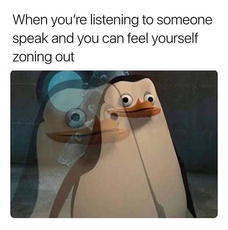 LoneWolfDaniel's tweet photo. #meme #zoningout https://t.co/VjMotSTCkZ